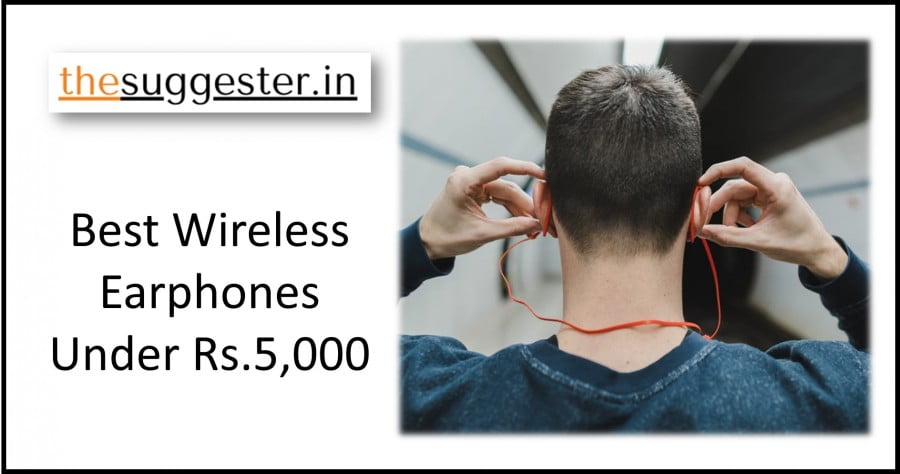 best wireless bluetooth earphones under 5000 rupees in india